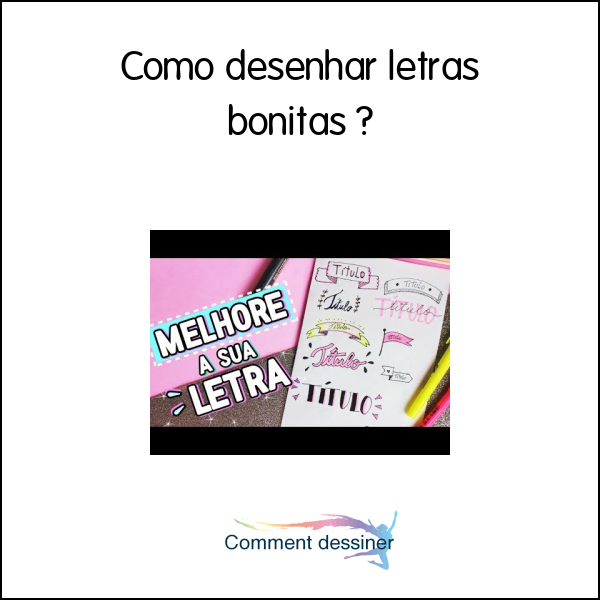 Como desenhar letras bonitas